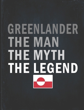 Greenlander The Man The Myth The Legend: Customized Personalized Gift for Coworker  Undated Planner Daily Weekly Monthly Calendar Organizer Journal