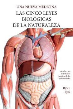 Paperback Las Cinco Leyes Biológicas De La Naturaleza: La Nueva Medicina (Color Edition) Spanish [Spanish] Book