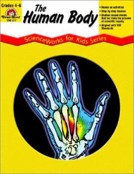 Paperback The Human Body - Scienceworks for Kids Book
