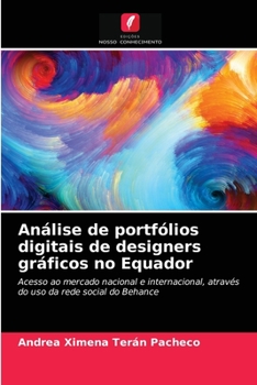 Paperback Análise de portfólios digitais de designers gráficos no Equador [Portuguese] Book