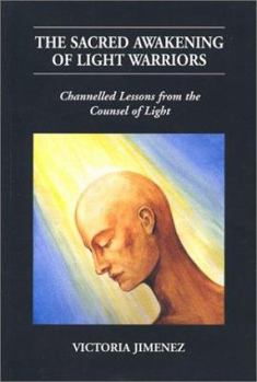 Paperback The Sacred Awakening of Light Warriors Book