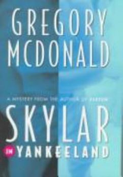 Hardcover Skylar in Yankeeland: A Mystery Book