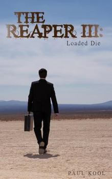 Paperback The Reaper III: Loaded Die Book