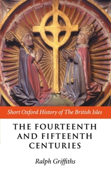 Paperback The Fourteenth and Fifteenth Centuries Book