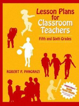 Paperback Lesson Plans for Classroom Teachers: Fifth and Sixth Grades Book