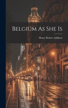 Hardcover Belgium As She Is Book