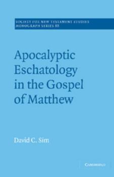 Hardcover Apocalyptic Eschatology in the Gospel of Matthew Book