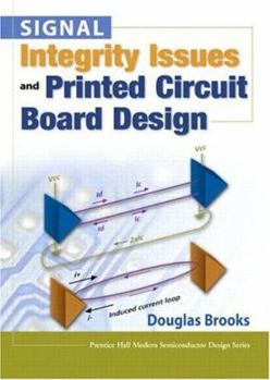Hardcover Signal Integrity Issues and Printed Circuit Board Design Book