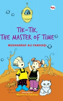 Hardcover Tik - Tik, The Master of Time Book