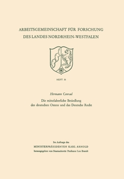 Paperback Die mittelalterliche Besiedlung des deutschen Ostens und das Deutsche Recht [German] Book