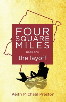 Paperback Four Square Miles the layoff (Four Square Miles series) Book