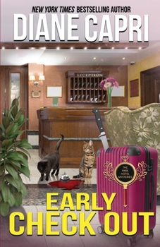 Early Check Out: A Park Hotel Mystery (The Park Hotel Mysteries) - Book #2 of the Park Hotel Mysteries