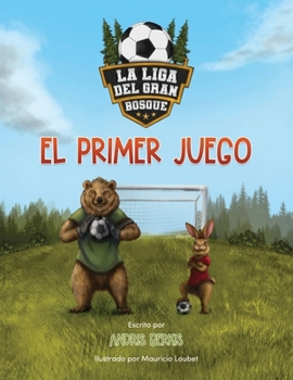Paperback La Liga Del Gran Bosque: El Primer Juego [Spanish] Book