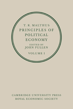 Paperback T. R. Malthus: Principles of Political Economy: Volume 1 Book