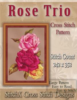 Paperback Rose Trio Cross Stitch Pattern Book