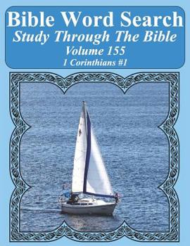 Bible Word Search Study Through the Bible: Volume 155 1 Corinthians #1