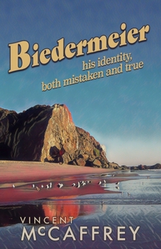 Paperback Biedermeier: his identity, both mistaken and true Book