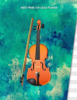 Paperback Sheet Music For Viola Players: Musical Staff Manuscript Notebook Paper for Music Teachers, Students and Composers Book