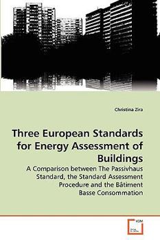 Paperback Three European Standards for Energy Assessment of Buildings Book