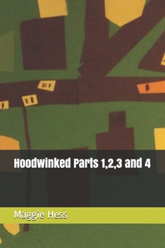 Paperback Hoodwinked Parts 1,2,3 and 4 Book