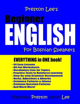 Paperback Preston Lee's Beginner English For Bosnian Speakers Book