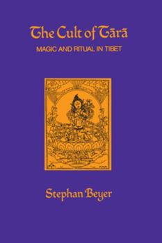 Paperback The Cult of Tara: Magic and Ritual in Tibet Volume 2 Book