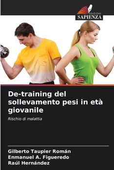 Paperback De-training del sollevamento pesi in età giovanile [Italian] Book