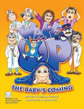 Paperback Wake Up, the Baby's Coming Book