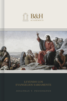 Paperback Leyendo Los Evangelios Sabiamente [Spanish] Book