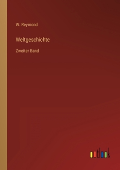 Paperback Weltgeschichte: Zweiter Band [German] Book