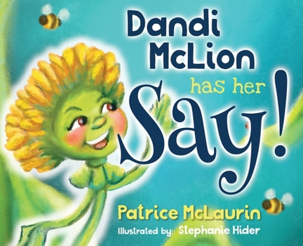 Hardcover Dandi McLion Has Her Say Book