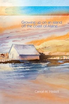 Paperback Growing Up on an Island Off the Coast of Maine Book