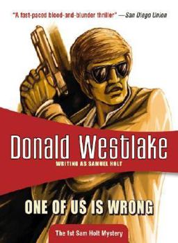 One of Us Is Wrong - Book #1 of the Sam Holt