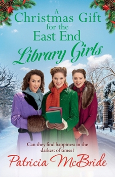 Paperback A Christmas Gift for the East End Library Girls Book