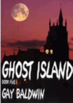 Paperback Ghost Island (Isle of Wight Ghosts 5) Book