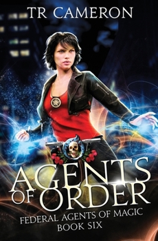 Paperback Agents of Order: An Urban Fantasy Action Adventure Book
