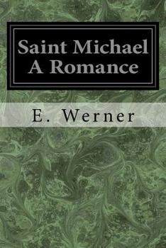 Paperback Saint Michael A Romance Book