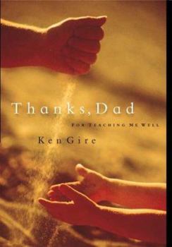Thanks, Dad, for Teaching Me Well