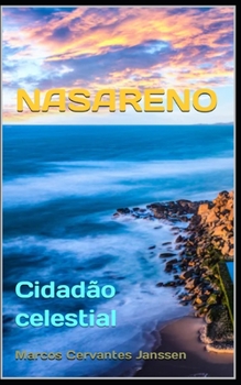 Nasareno: Cidadão celestial