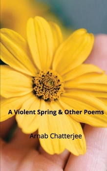 Paperback A Violent Spring & Other Poems Book