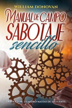 Paperback Manual de campo de sabotaje sencillo [Spanish] Book