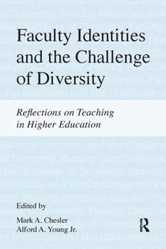 Paperback Faculty Identities and the Challenge of Diversity: Reflections on Teaching in Higher Education Book