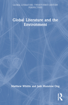 Hardcover Global Literature and the Environment Book