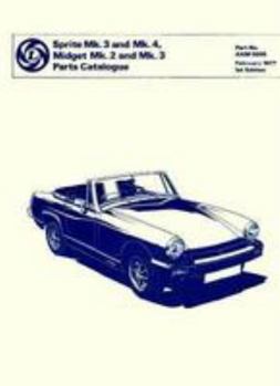 Hardcover The MG Midget Mk 2 and Mk 3 Parts Catalogue: 1962--1974 Book