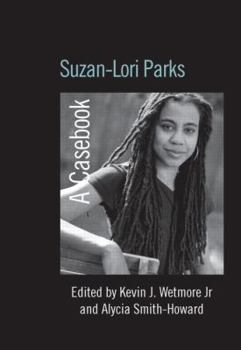 Paperback Suzan-Lori Parks: A Casebook Book