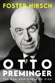 Paperback Otto Preminger: The Man Who Would Be King Book