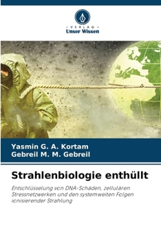 Strahlenbiologie enthüllt
