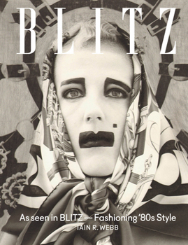 Paperback As Seen in Blitz: Fashioning '80s Style Book