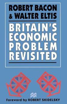 Paperback Britain's Economic Problem Revisited Book