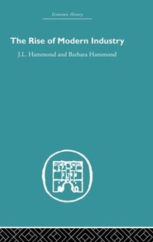 Hardcover The Rise of Modern Industry Book